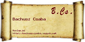 Bachusz Csaba névjegykártya